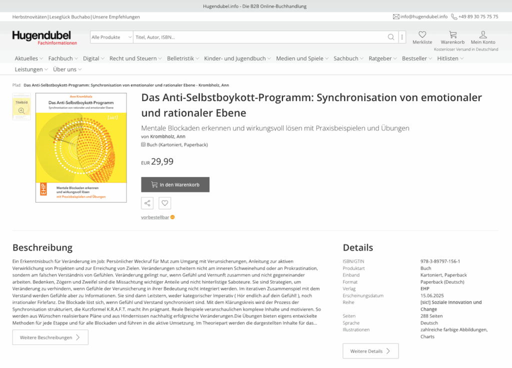 Das Anti-Selbstboykott-Programm ein Fachbuch zur Ueberwindung von Zweifeln